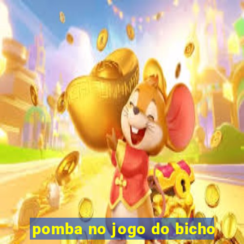 pomba no jogo do bicho